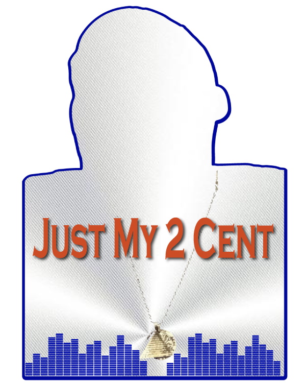 Just My 2 Cent